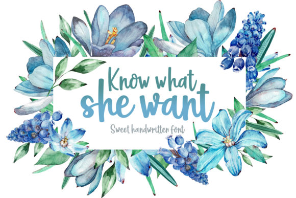 Know What She Want